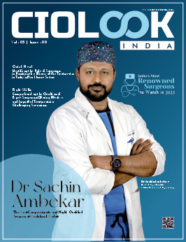 India's Most Renowned Surgeons to Watch in 2023