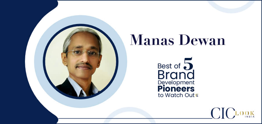 Read more about the article Manas Dewan: A Pioneering Force and Global Grand Strategist of Brand Kiln