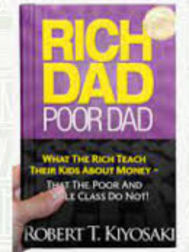 Read more about the article Rich dad poor dad explained in just 10 sentence