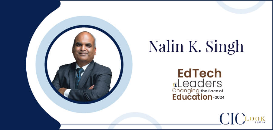 Read more about the article Nalin K. Singh: Learner-Centric EdTech Innovator